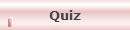 Quiz