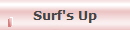 Surf's Up